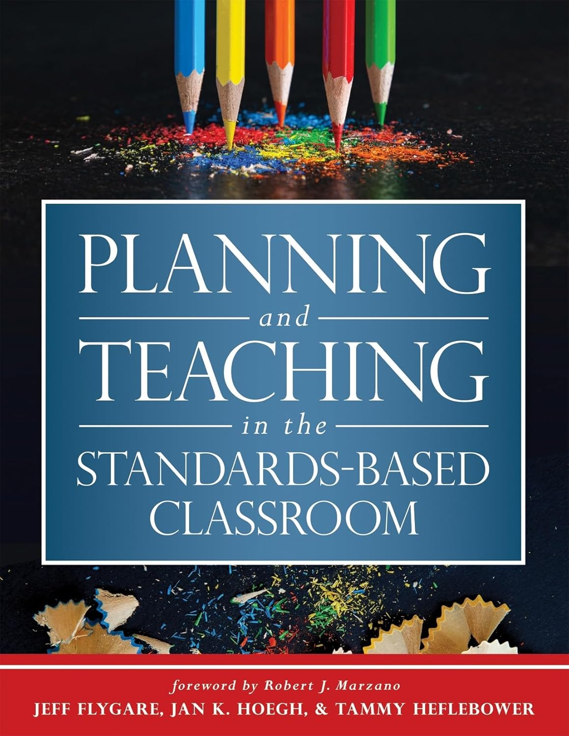 Planning and Teaching in the Standards-Based Classroom V139150